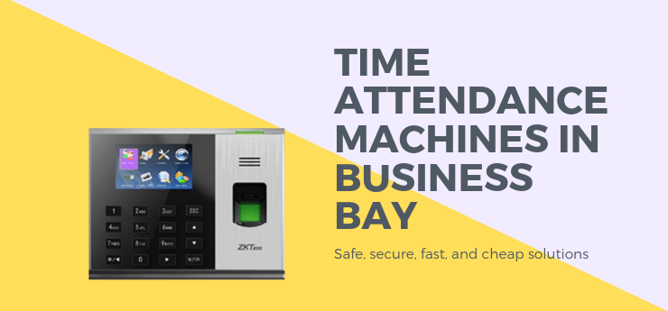 Time Attendance Machines in Business Bay Time Attendance Machines in Business Bay
